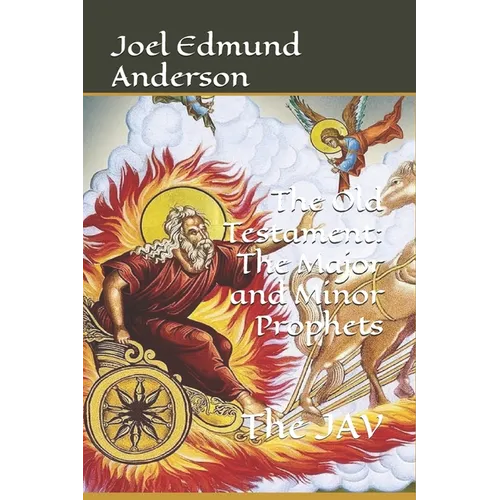 The Old Testament: The Major and Minor Prophets - Paperback