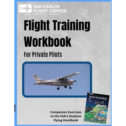Flight Training Workbook for Private Pilots - Paperback