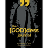 The Goddess Journal - Paperback