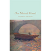 Our Mutual Friend - Hardcover