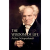 The Wisdom of Life - Paperback