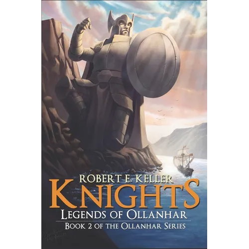 Knights: Legends of Ollanhar - Paperback