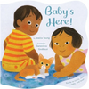 Baby's Here! - Board Book