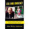 Lou and Jonbenét: A Legendary Lawman's Quest To Solve A Child Beauty Queen's Murder - Paperback