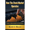 How the Stock Market Operates: A Guide to Understanding the Stock Markets - Paperback