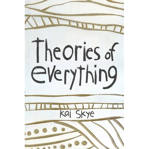 Theories of Everything: Also Some Opinions & A Few Sketchy Facts - Paperback