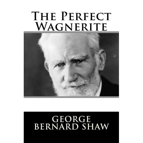 The Perfect Wagnerite - Paperback