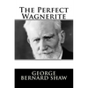 The Perfect Wagnerite - Paperback