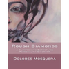 Rough Diamonds: A glimpse into Borderline Personality Disorder - Paperback