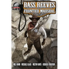 Bass Reeves Frontier Marshal Volume 2 - Paperback