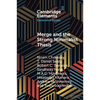 Merge and the Strong Minimalist Thesis - Paperback