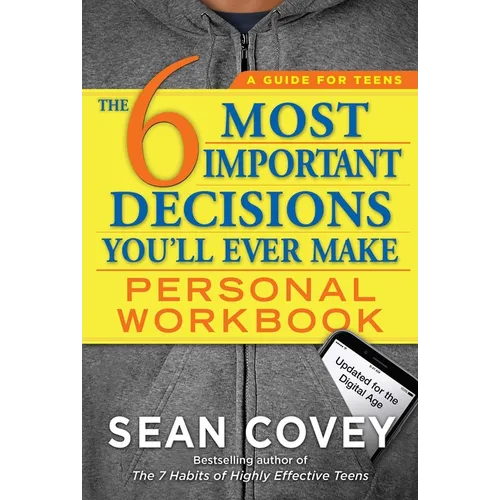 The 6 Most Important Decisions You'll Ever Make Personal Workbook: Updated for the Digital Age - Paperback