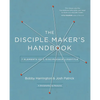 The Disciple Maker's Handbook: Seven Elements of a Discipleship Lifestyle - Paperback