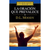 Un La Oraci��n Que Prevalece - Paperback