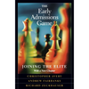 The Early Admissions Game: Joining the Elite, with a New Chapter - Paperback