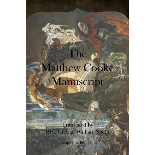 The Matthew Cooke Manuscript - Paperback