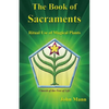 The Book of Sacraments: Ritual Use of Magical Plants - Paperback