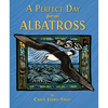 A Perfect Day for an Albatross - Hardcover