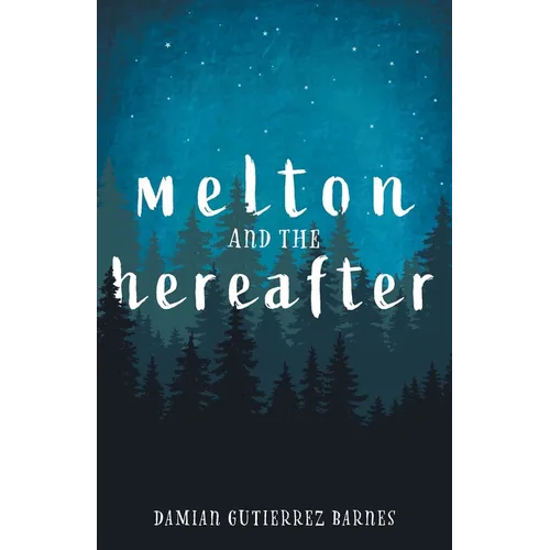 Melton and the Hereafter - Paperback