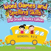 Word Games and Spelling Skills 2nd Grade Phonics Edition - Paperback