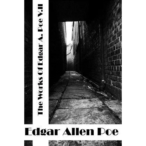 The Works Of Edgar Allen Poe Volume II: (Edgar Allen Poe Classics Collection) - Paperback