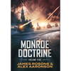 Monroe Doctrine: Volume V - Hardcover
