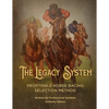 The Legacy System: The most comprehensive - profitable horseracing selection method ever published - Paperback