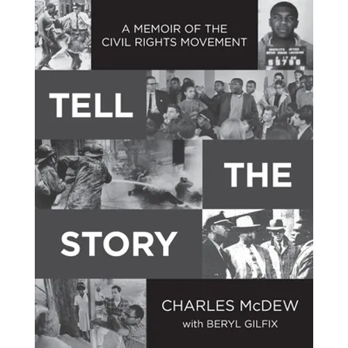 Tell The Story: A Memoir of the Civil Rights Movement - Paperback
