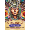 Shamanism Made Easy - Paperback