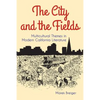The City and the Fields - Paperback