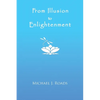 From Illusion to Enlightenment - Paperback