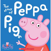 The Story of Peppa Pig (Peppa Pig) - Hardcover