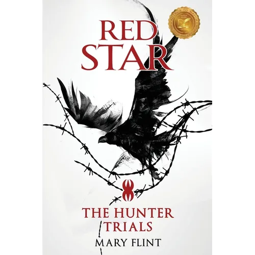 The Hunter Trials: (Red Star Trilogy Book 1): The higher you're born, the farther you fall - Paperback