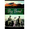 Big Bend Tales - Paperback