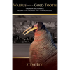 Walrus With A Gold Tooth - Paperback