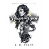 Reign & Ruin - Hardcover