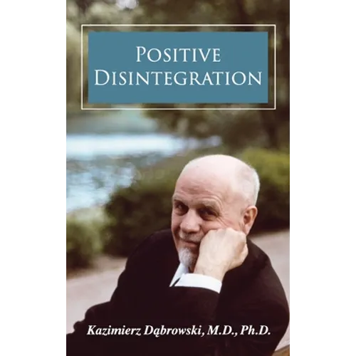 Positive Disintegration - Hardcover