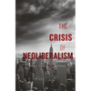 Crisis of Neoliberalism - Paperback
