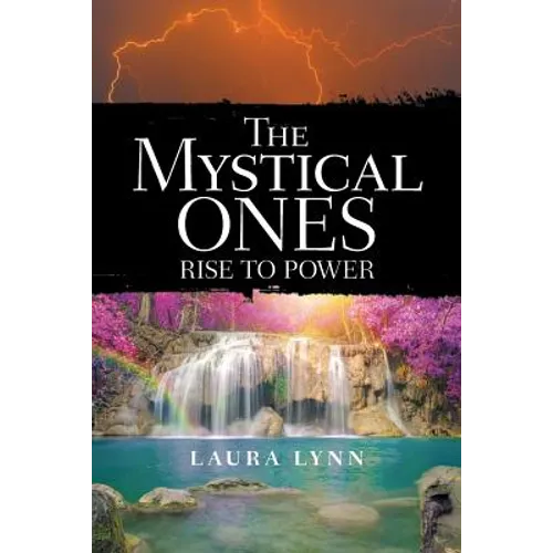 The Mystical Ones: Rise to Power - Paperback