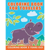 Coloring Book for Toddlers: Coloring Book 3 Years Old - Paperback