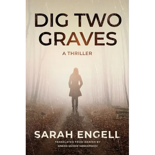 Dig Two Graves: A Thriller - Paperback