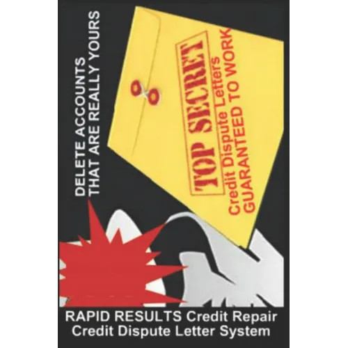 RAPID RESULTS Credit Repair Credit Dispute Letter System: Credit Rating and Repair Book - Paperback