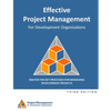 Effective Project Management for Development Organizations - Paperback