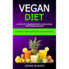 Vegan Diet Cookbook: A Stir Fry Cookbook with 70 Delicious Vegetarian Recipes (A Quick & Easy cookbook for beginners) - Paperback