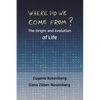 Where Did We Come From? - Paperback