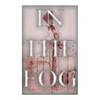 In The Fog - Paperback