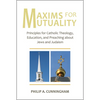 Maxims for Mutuality: Principles for Catholic Theology, Education, and Preaching about Jews and Judaism - Paperback