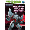 Megatron Is Put to the Test: Ready-To-Read Level 2 - Hardcover