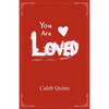 You Are Loved - Paperback