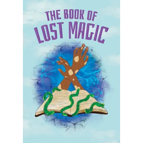 The Book of Lost Magic - Hardcover